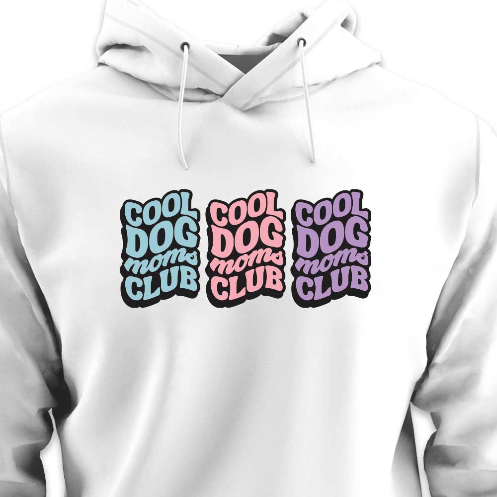 COOL DOG MOM CLUB 3 - HOODIE (Unisex)