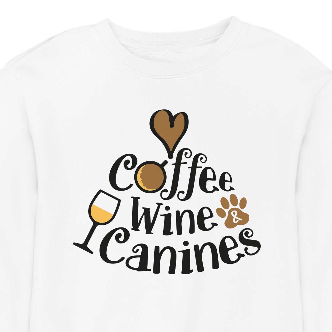 Coffee, Wine & Canines - CREWNECK (Unisex)