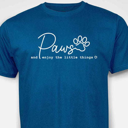 PAWS & Enjoy The Little Things T-SHIRT