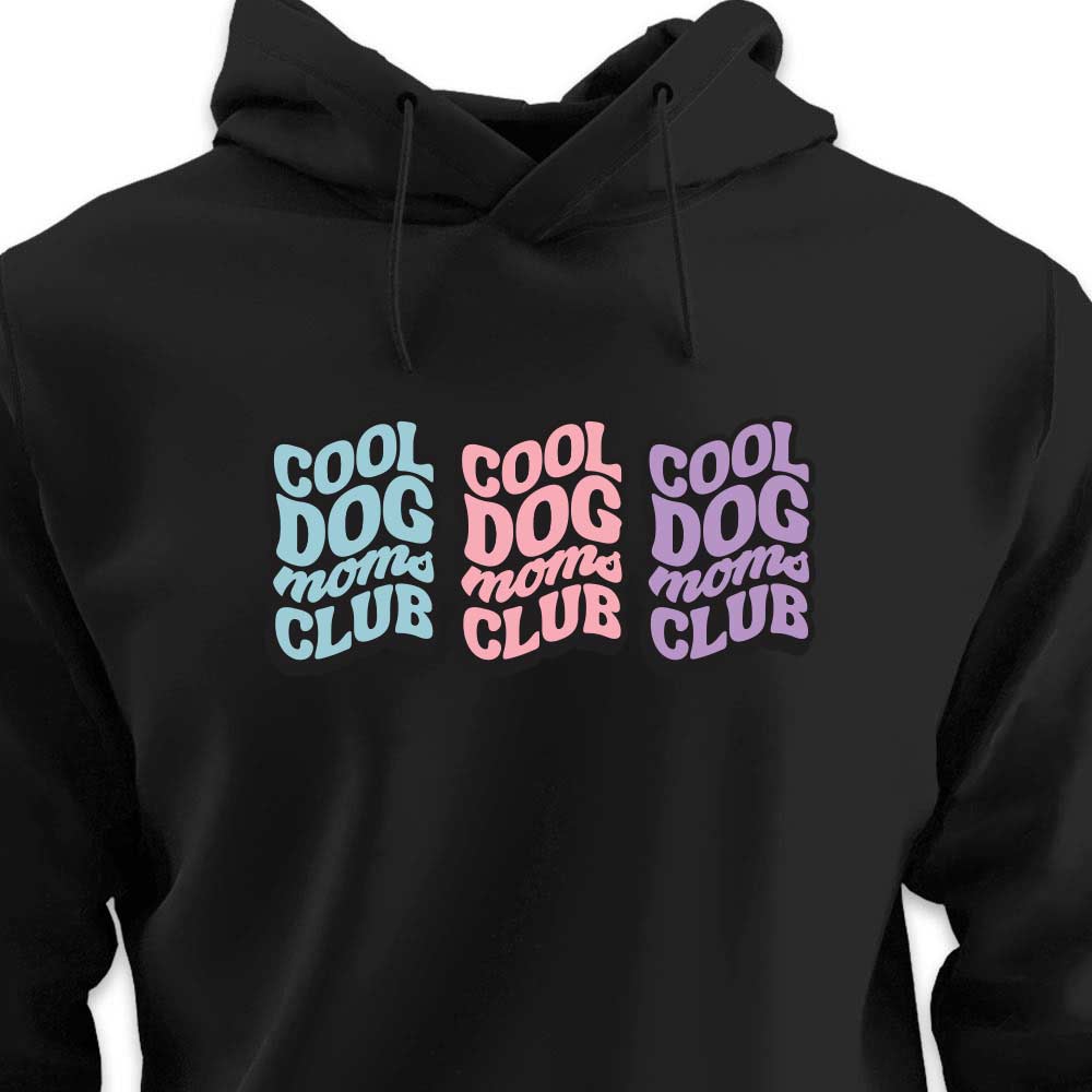 COOL DOG MOM CLUB 3 - HOODIE (Unisex)