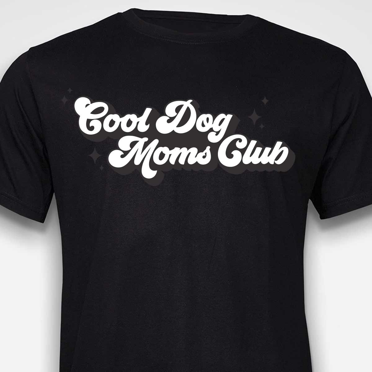 Cool Dog Mom's Club T-SHIRT