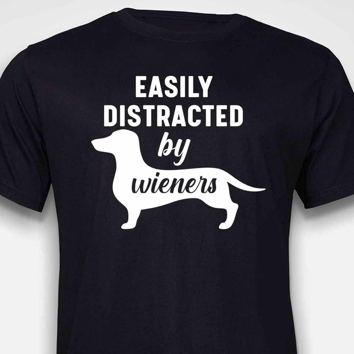 Easily Distracted By Wieners T-SHIRT