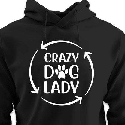 Crazy Dog Lady - HOODIE (Unisex)