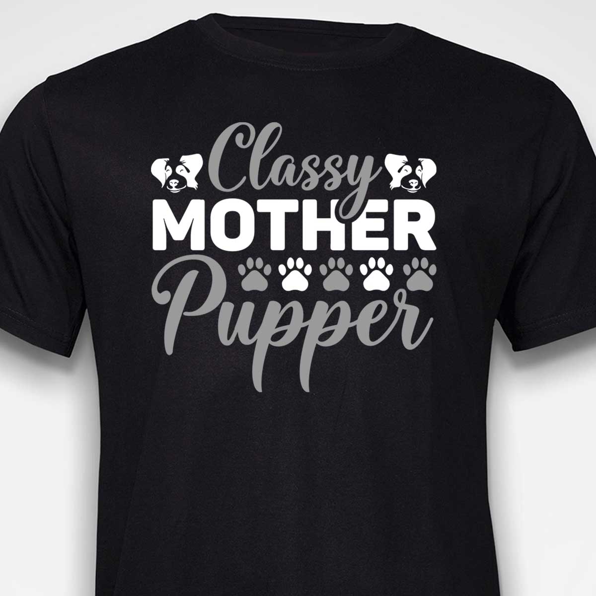Classy Mother Pupper T-shirt
