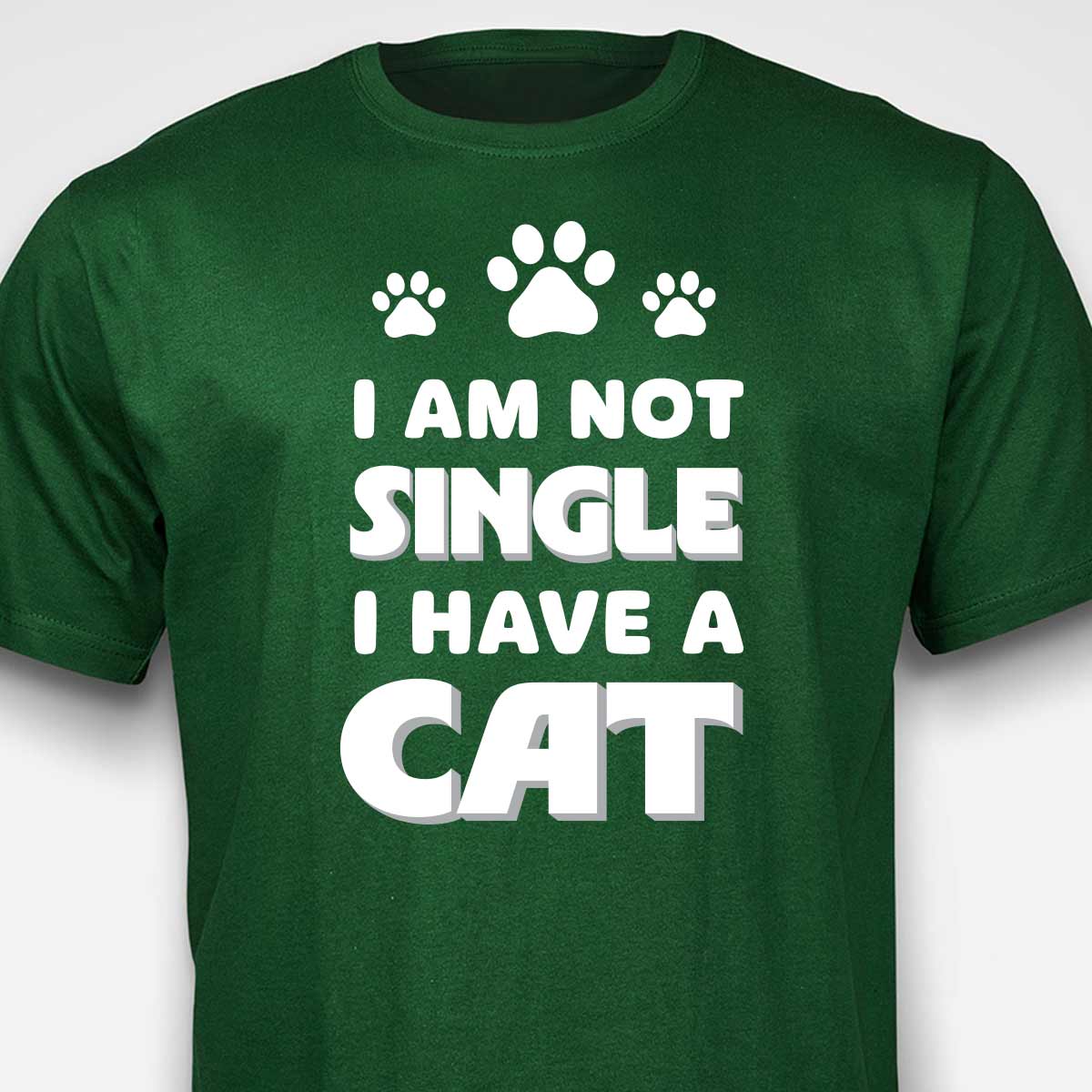 I Am Not Single, I Have a Cat T-SHIRT