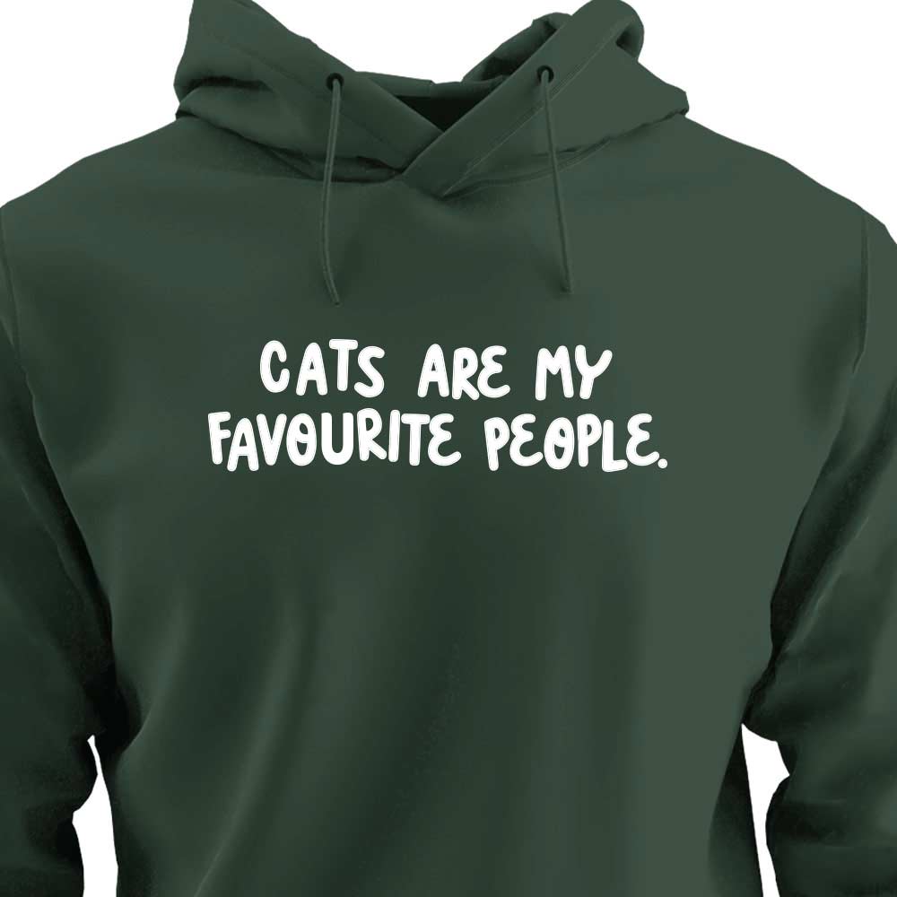 Cats Are My Favourite People  - HOODIE (Unisex)