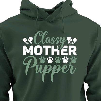 Classy Mother Pupper - HOODIE (Unisex)