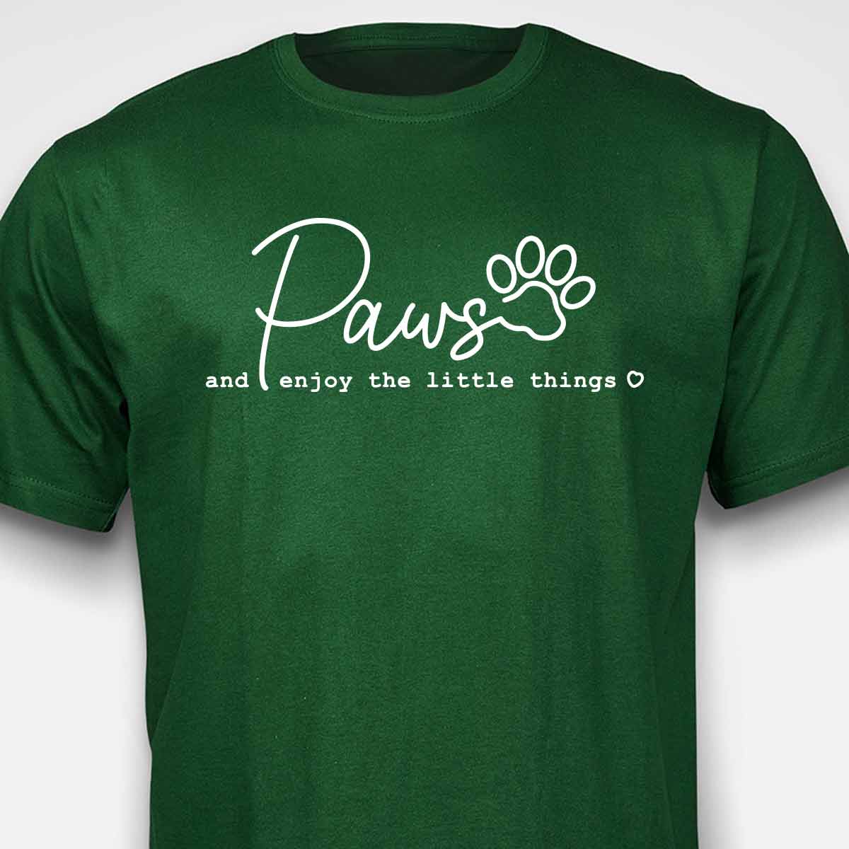 PAWS & Enjoy The Little Things T-SHIRT