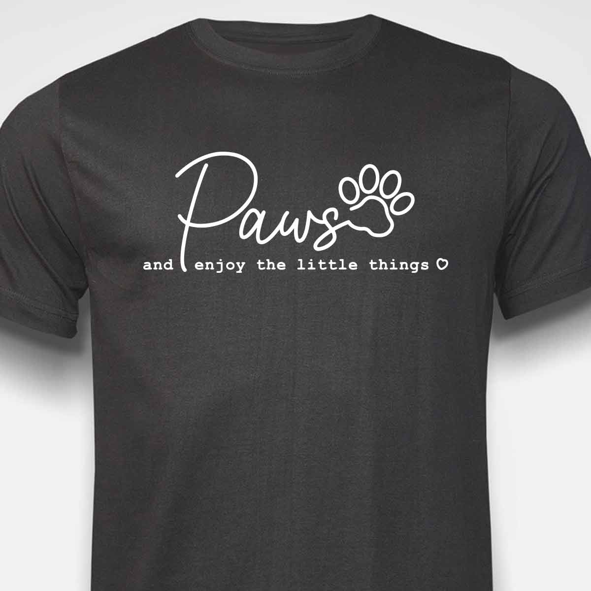 PAWS & Enjoy The Little Things T-SHIRT