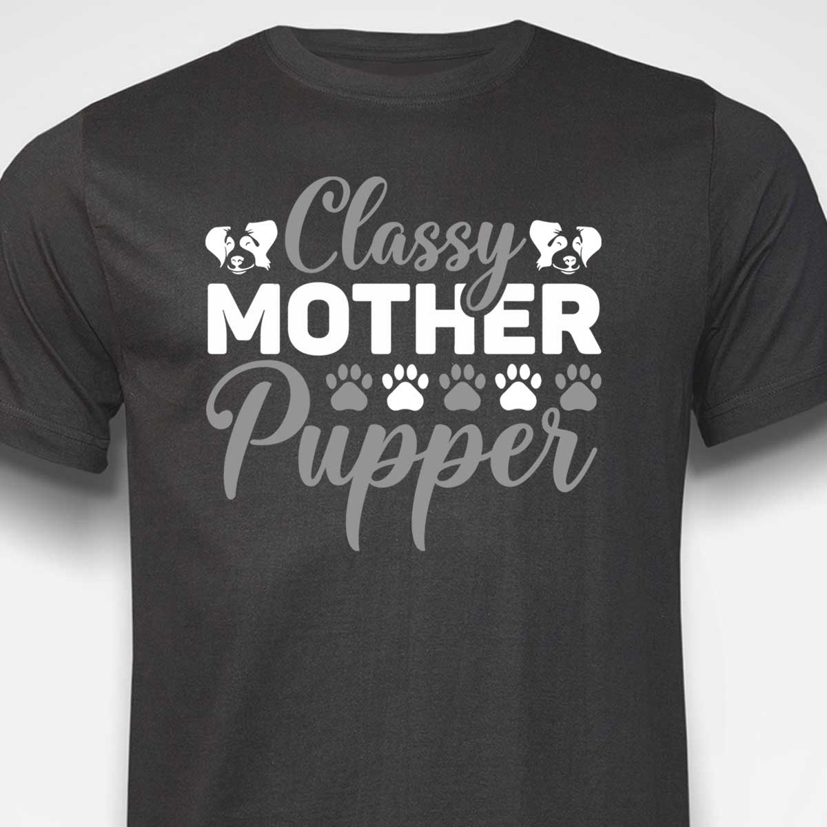 Classy Mother Pupper T-shirt