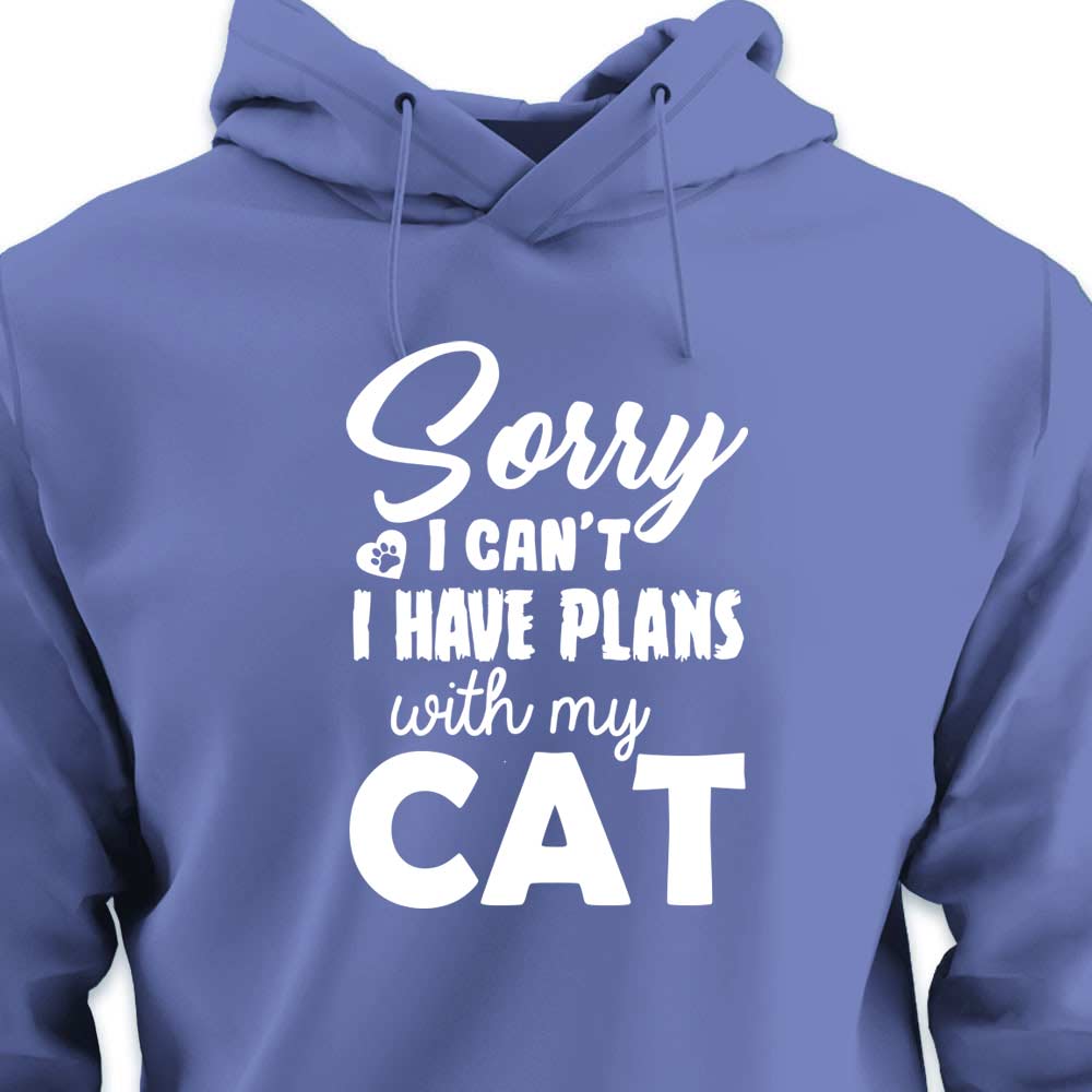 Sorry, I Have Plans With My Cat - HOODIE (Unisex)