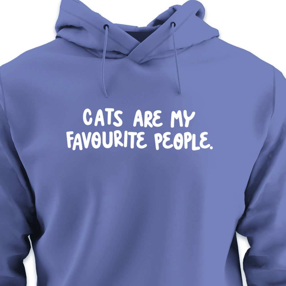 Cats Are My Favourite People  - HOODIE (Unisex)