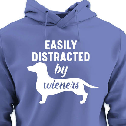 Easily Distracted By Wieners - HOODIE (Unisex)