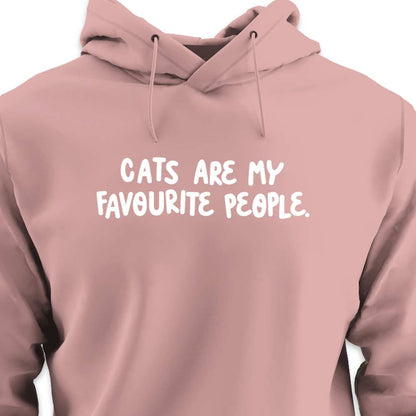 Cats Are My Favourite People  - HOODIE (Unisex)