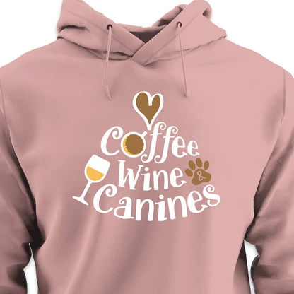 Coffee, Wine & Canines - HOODIE (Unisex)