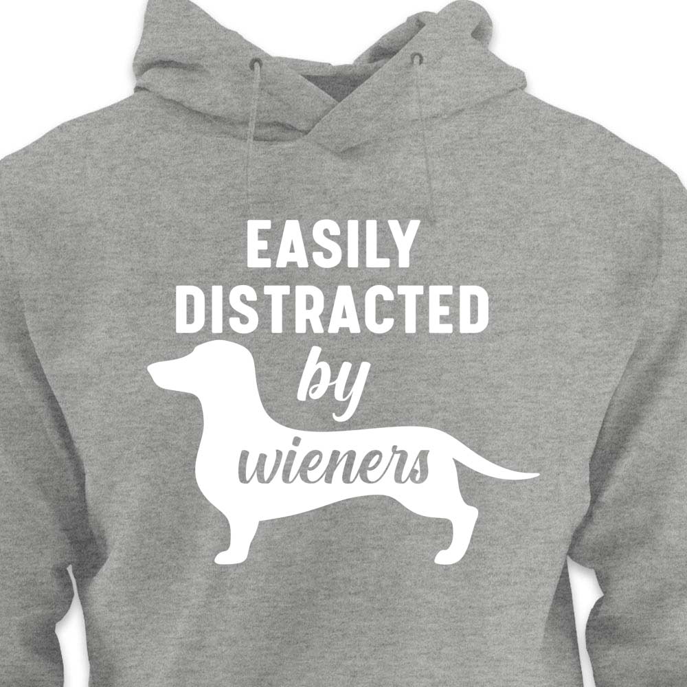 Easily Distracted By Wieners - HOODIE (Unisex)