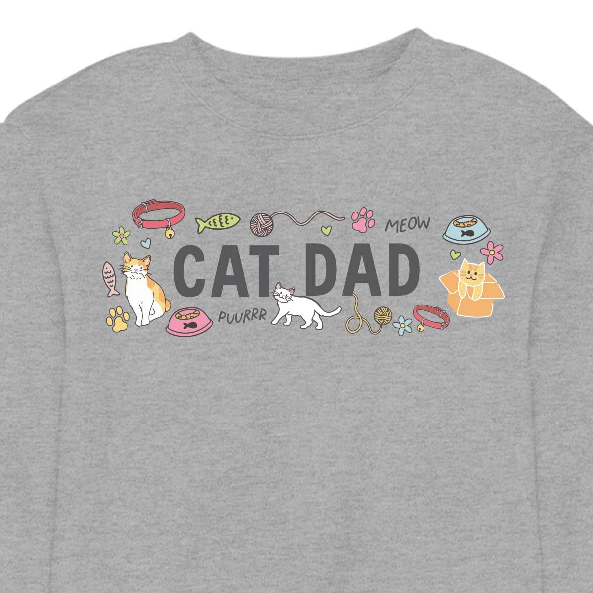 Cat Dad - CREWNECK (Unisex)