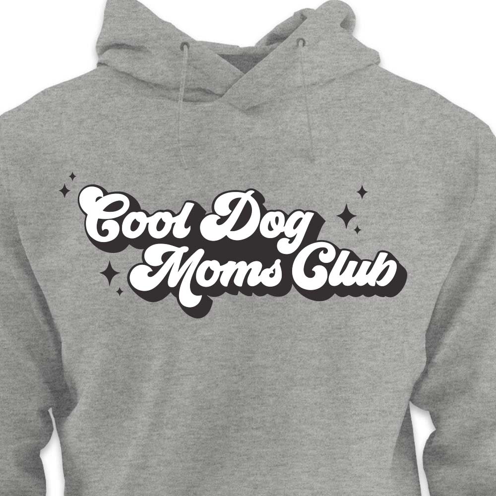 Cool Dog Mom's Club - HOODIE (Unisex)