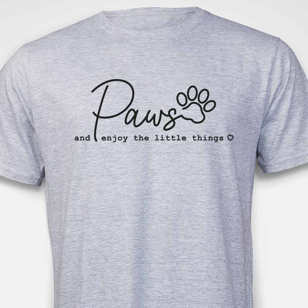 PAWS & Enjoy The Little Things T-SHIRT