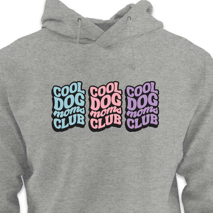COOL DOG MOM CLUB 3 - HOODIE (Unisex)
