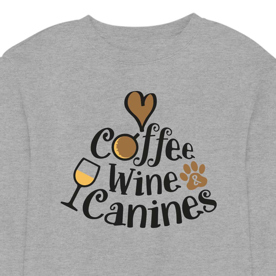 Coffee, Wine & Canines - CREWNECK (Unisex)