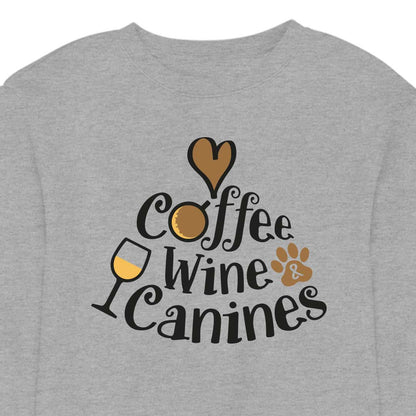 Coffee, Wine & Canines - CREWNECK (Unisex)