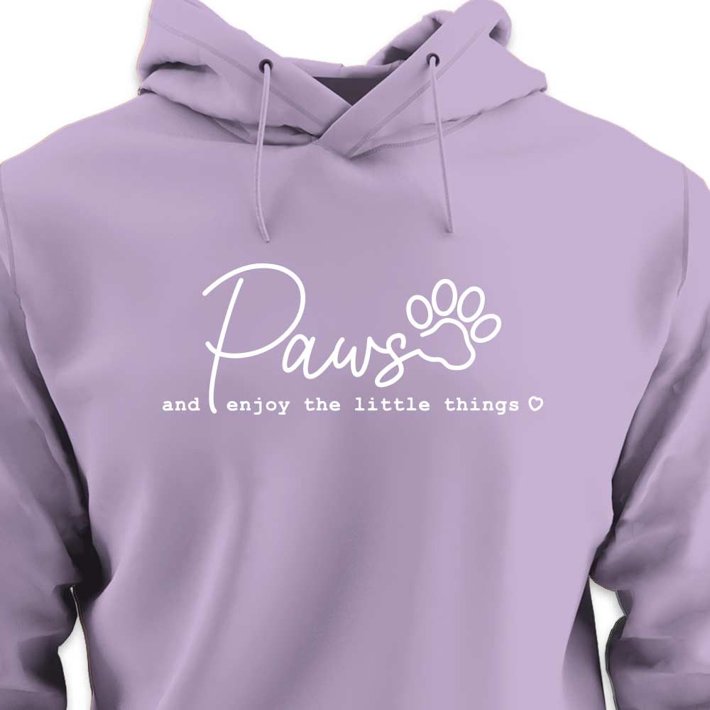 PAWS & Enjoy The Little Things - HOODIE (Unisex)