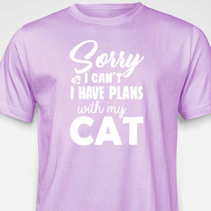 Sorry, I have Plans With My Cat T-SHIRT