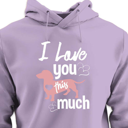 I Love You This Much - HOODIE (Unisex)