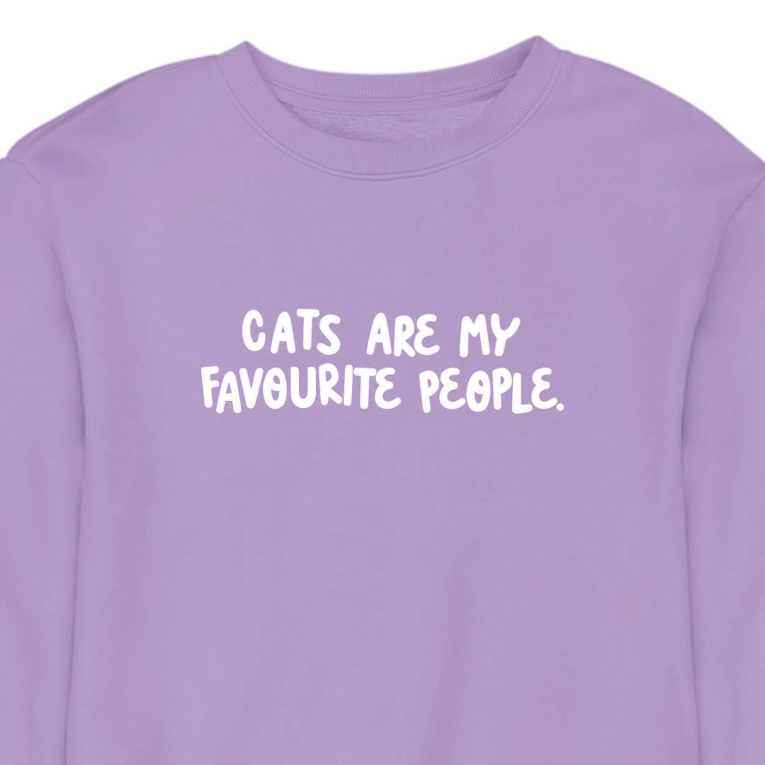 Cats Are My Favourite People - CREWNECK (Unisex)