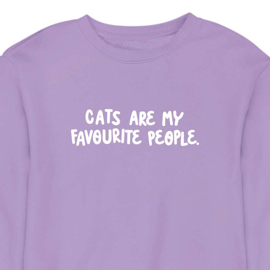 Cats Are My Favourite People - CREWNECK (Unisex)