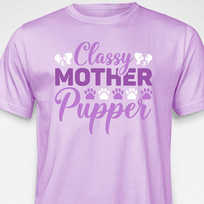 Classy Mother Pupper T-shirt