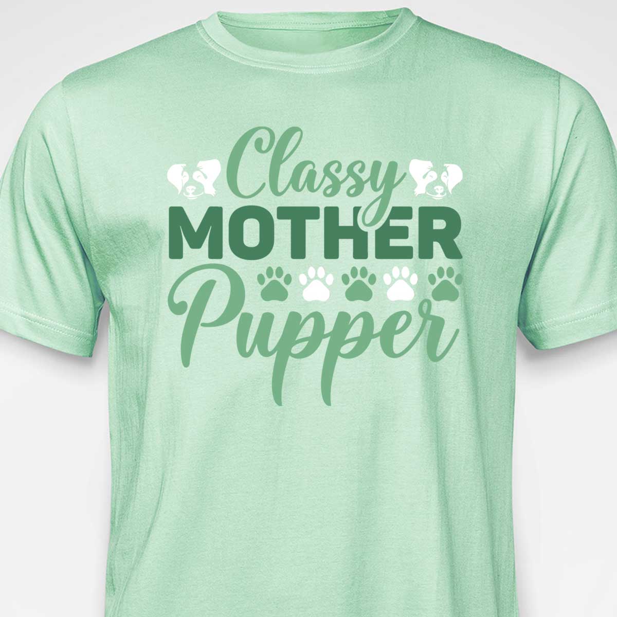 Classy Mother Pupper T-shirt