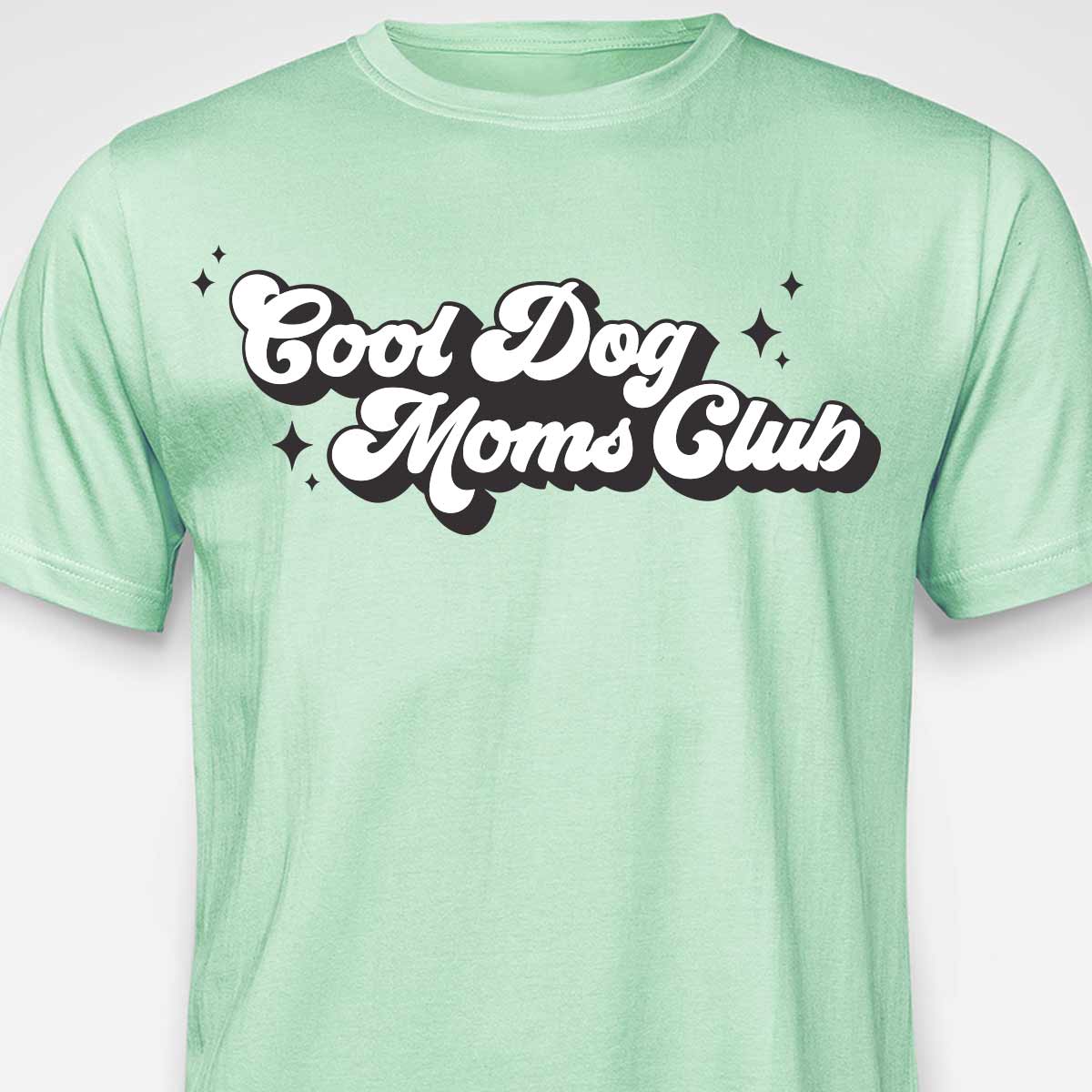 Cool Dog Mom's Club T-SHIRT