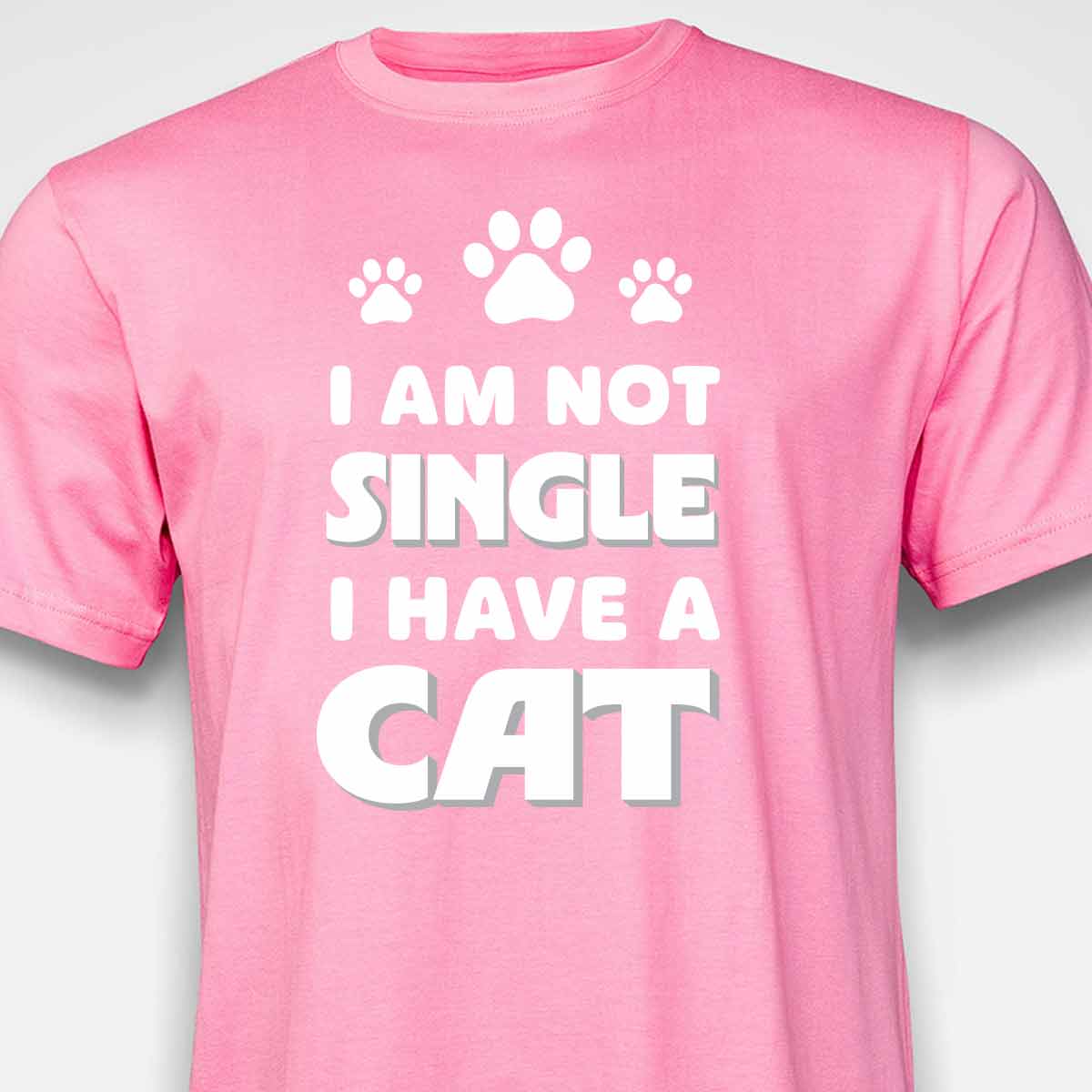 I Am Not Single, I Have a Cat T-SHIRT