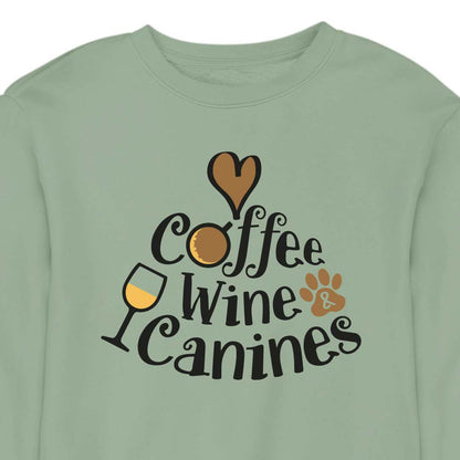 Coffee, Wine & Canines - CREWNECK (Unisex)