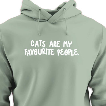 Cats Are My Favourite People  - HOODIE (Unisex)