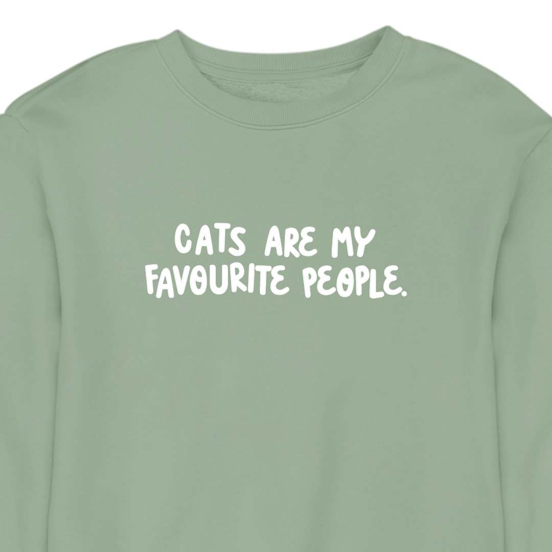 Cats Are My Favourite People - CREWNECK (Unisex)