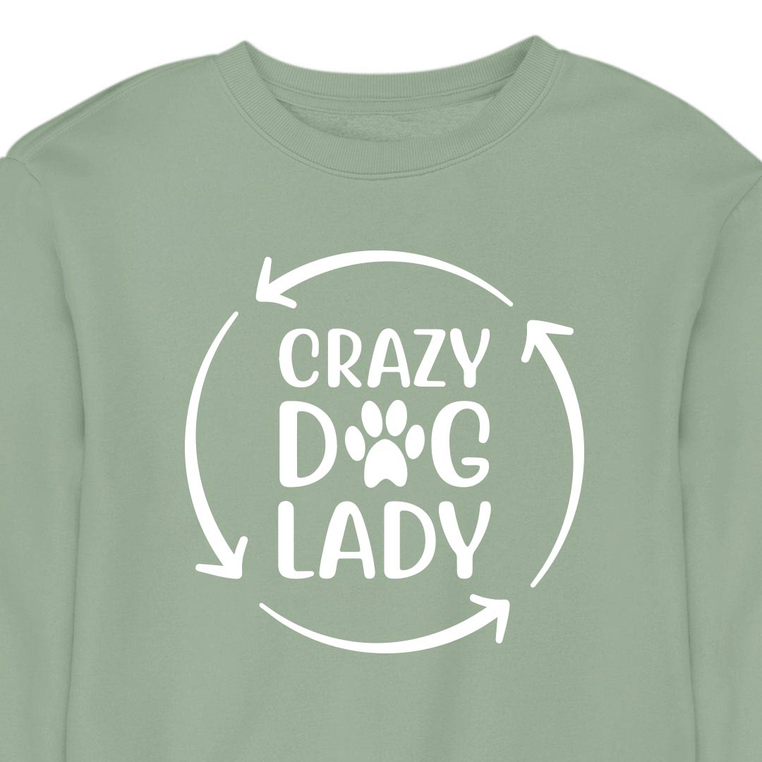 Crazy Dog Lady - CREWNECK (Unisex)