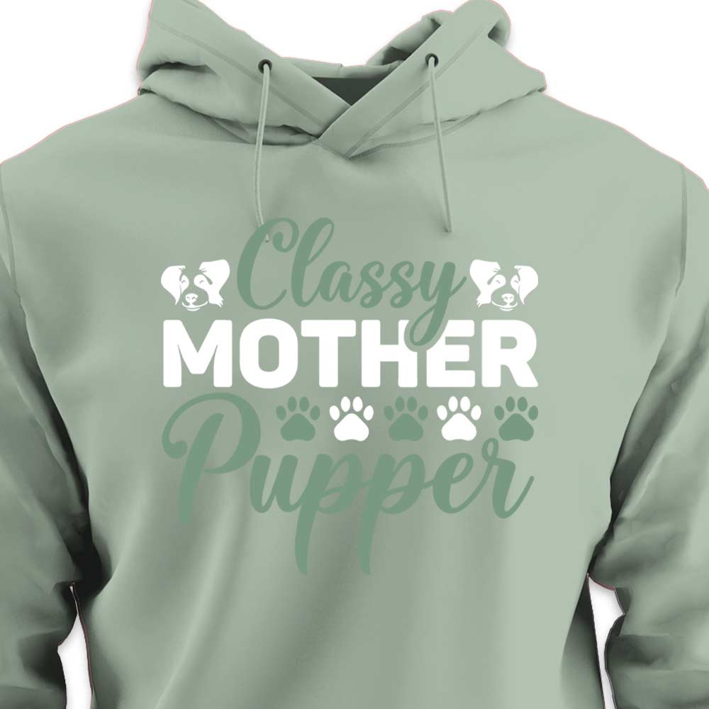 Classy Mother Pupper - HOODIE (Unisex)