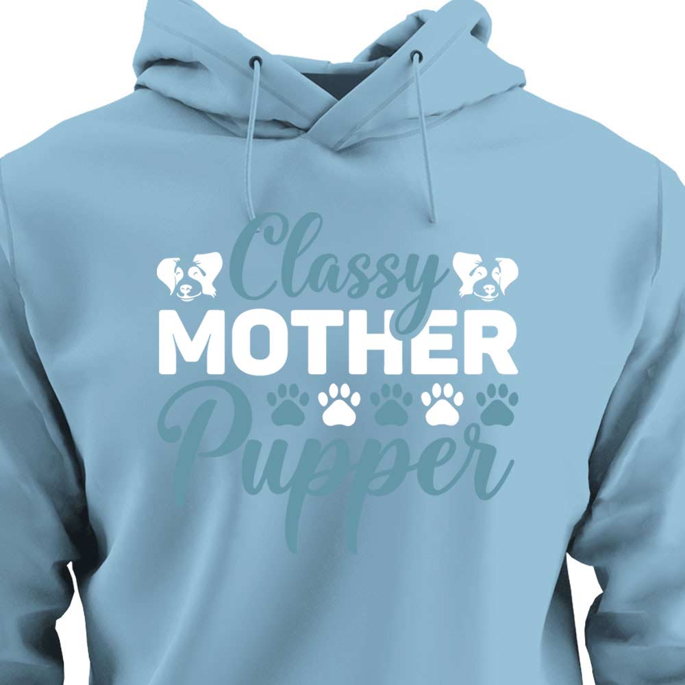 Classy Mother Pupper - HOODIE (Unisex)