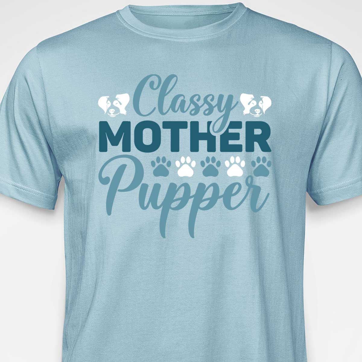 Classy Mother Pupper T-shirt
