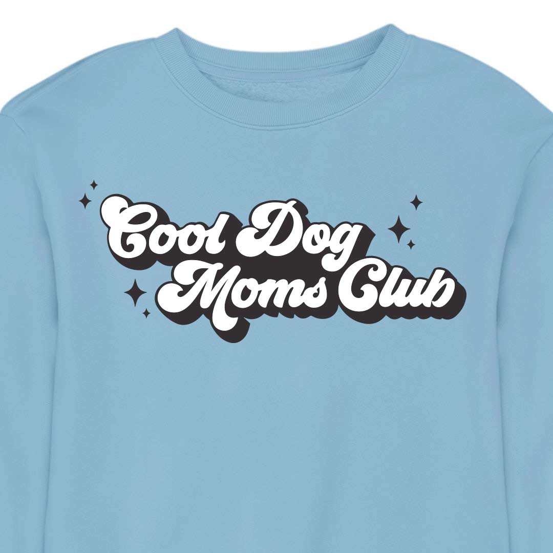 Cool Dog Mom's Club - CREWNECK (Unisex)