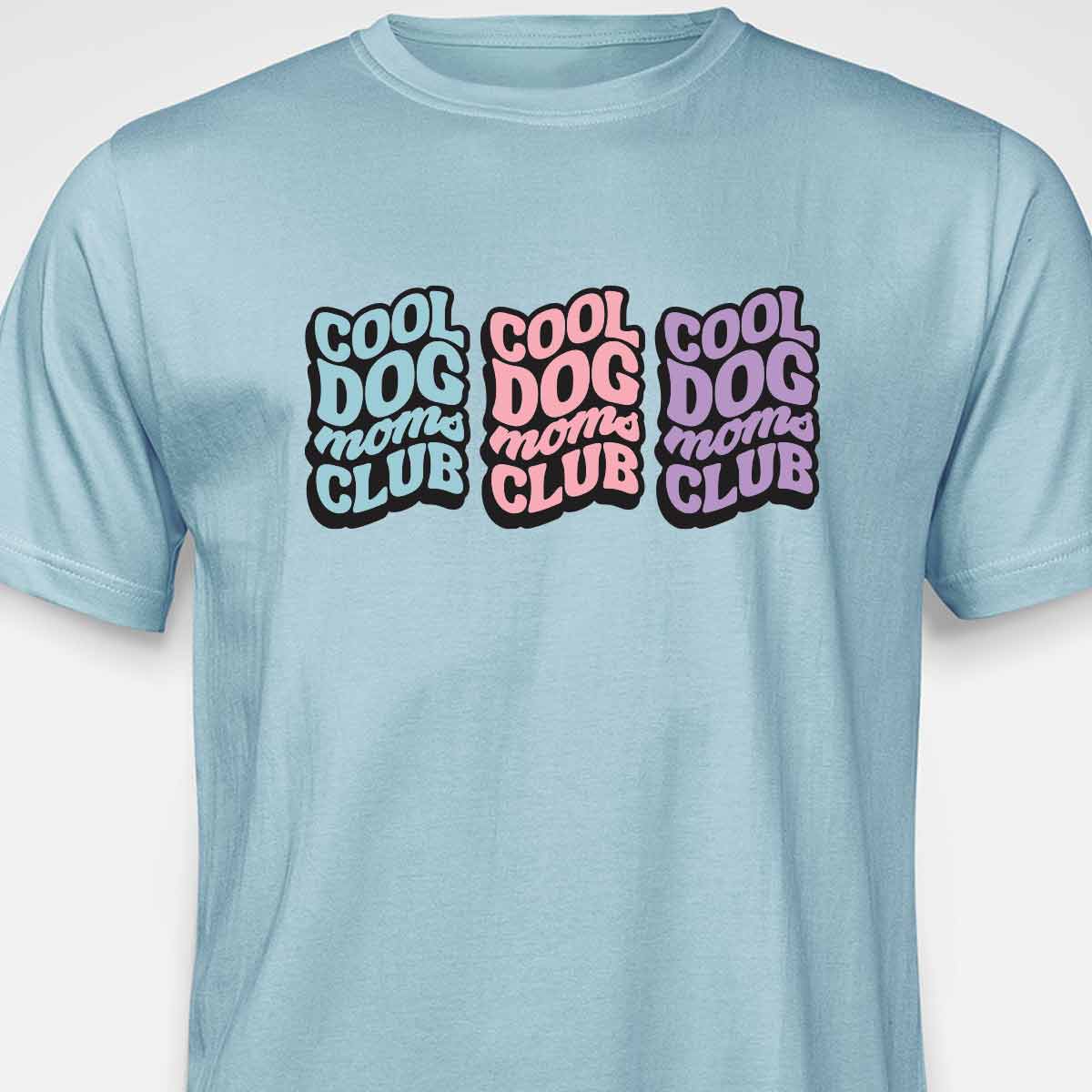 COOL DOG MOM CLUB 3 T-SHIRT