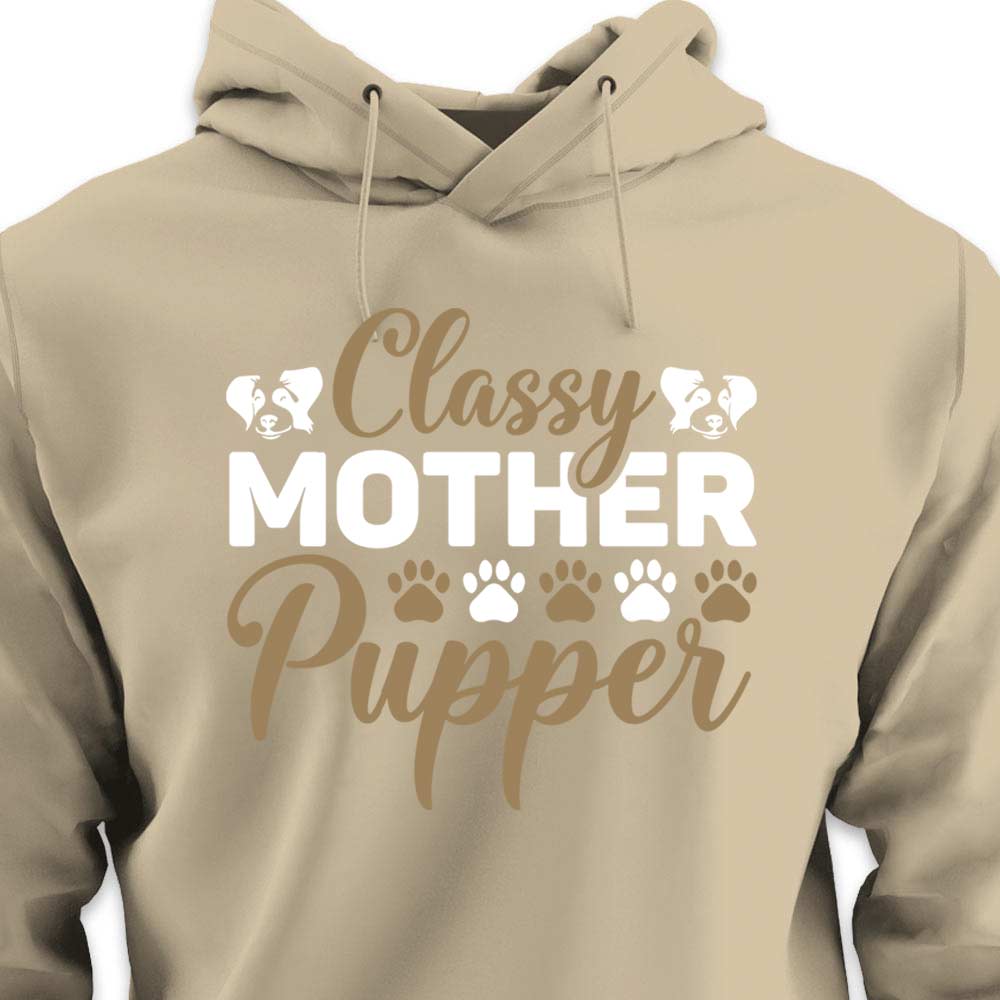Classy Mother Pupper - HOODIE (Unisex)