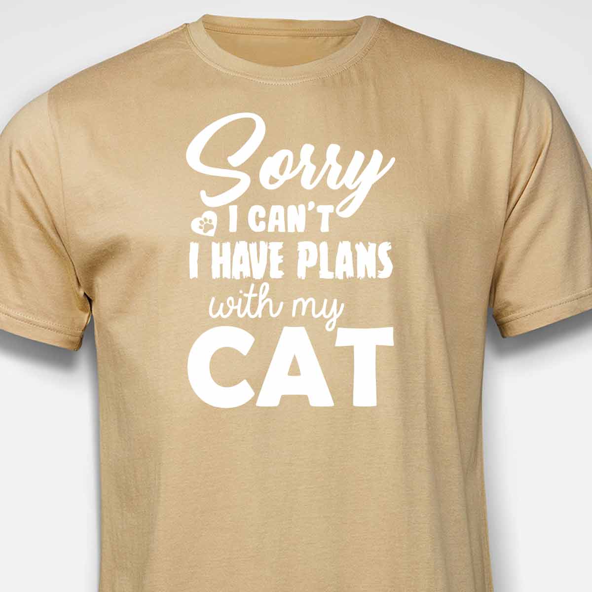 Sorry, I have Plans With My Cat T-SHIRT