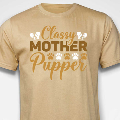 Classy Mother Pupper T-shirt