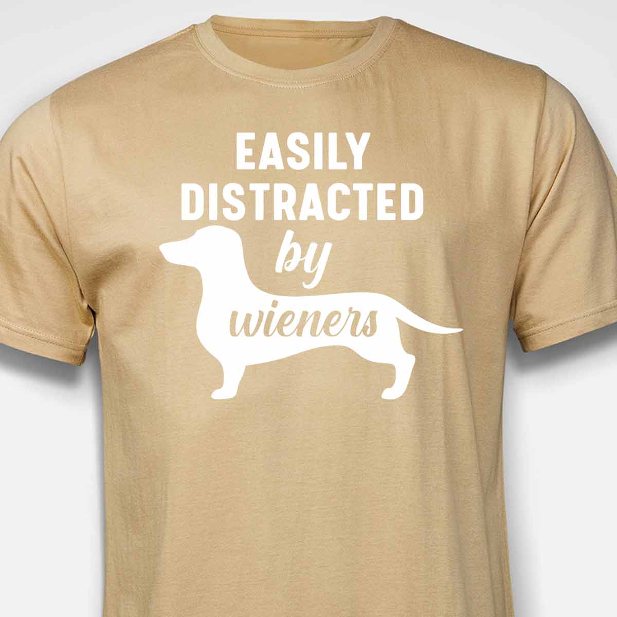 Easily Distracted By Wieners T-SHIRT