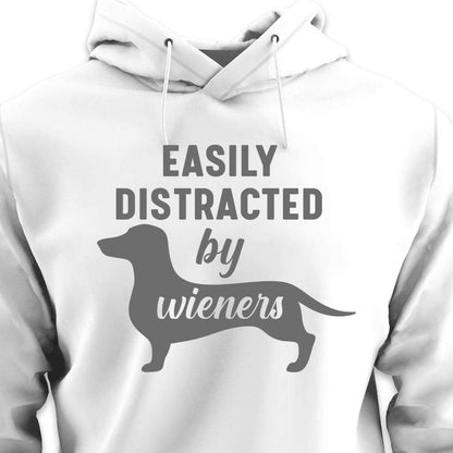 Easily Distracted By Wieners - HOODIE (Unisex)