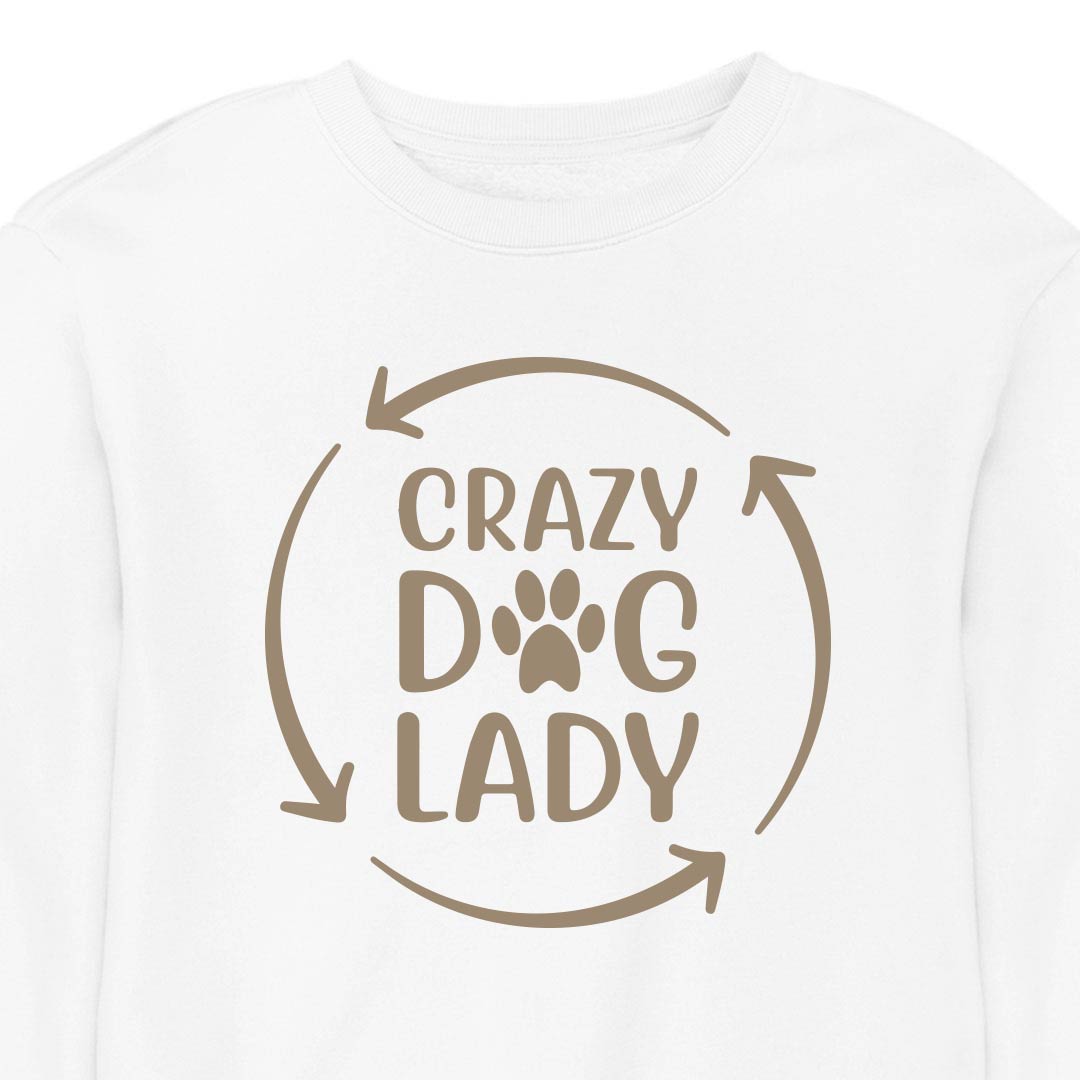 Crazy Dog Lady - CREWNECK (Unisex)